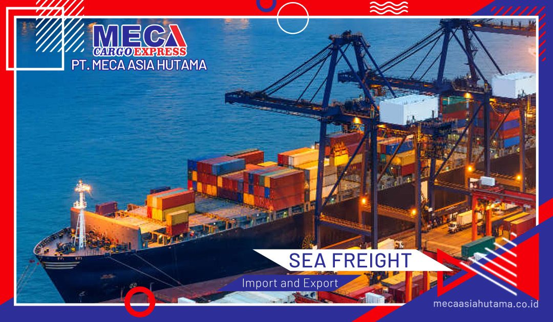 Tarif Biaya Import Sea Freight China Indonesia l Hub.0811673828